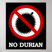 NO Durian Tropical Fruchtzeichen Poster (Vorne)