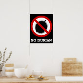 NO Durian Tropical Fruchtzeichen Poster (Küche)