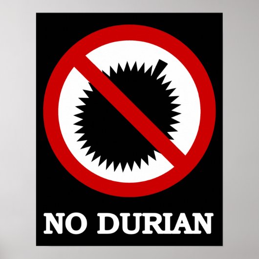 NO Durian Tropical Fruchtzeichen Poster (Vorne)
