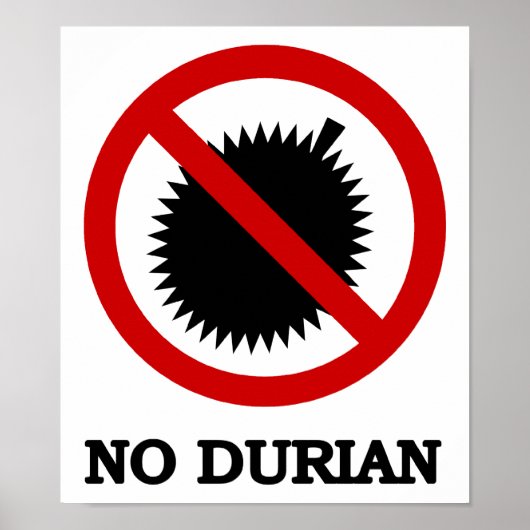 NO Durian Tropical Fruchtzeichen Poster (Vorne)
