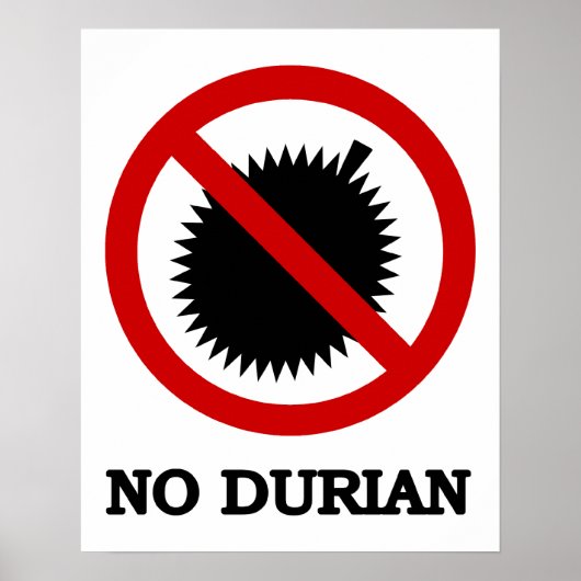 NO Durian Tropical Fruchtzeichen Poster (Vorne)