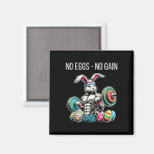 No Eggs - No Gain  Magnet (Vorderseite/Rückseite)