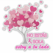 No estás sola en lucha contra el Cáncer de mama Aufkleber (Vorderseite)