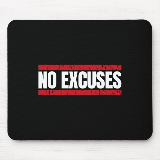 No Excuses Inspirational Saying Motivational Gym W Mousepad (Vorne)