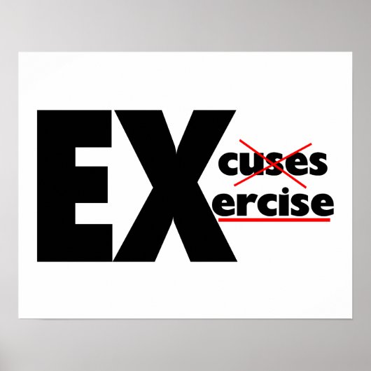 No Excuses Just Exercise Poster (Vorne)