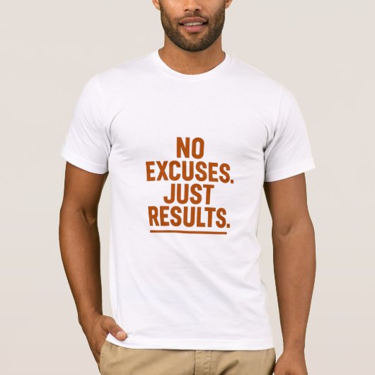 No Excuses Just Results – Bold Retro Motivational T-Shirt (Vorderseite)