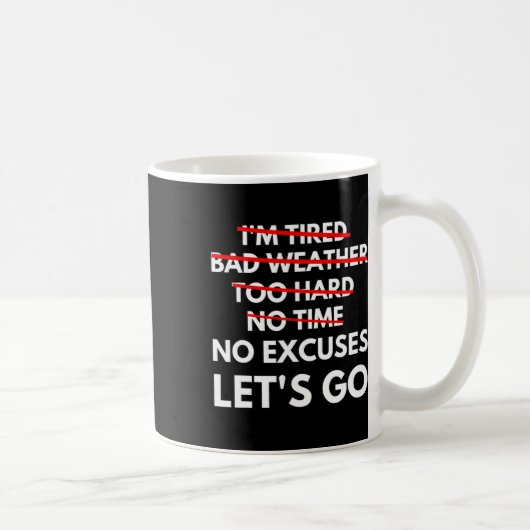 No Excuses Let's Go Gym Workout  Kaffeetasse (Rechts)