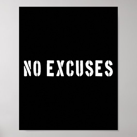 No Excuses Motivational Quote Poster (Vorne)