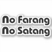 No Farang No Satang Aufkleber (Vorderseite)
