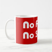 No Farang No Satang Kaffeetasse (Links)