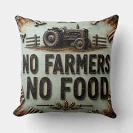 No Farmers No Food Rustic Farmhouse Tractor  Kissen