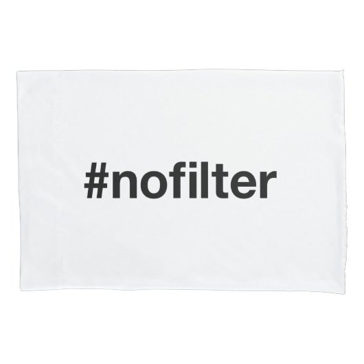 NO FILTER Hashtag Kissenbezug (Vorderseite)