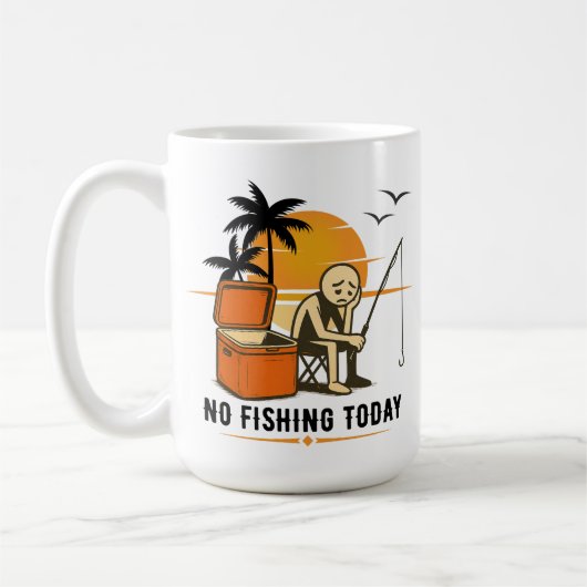No Fishing Today Sad Stickman Fishing  Lovers Kaffeetasse (Links)