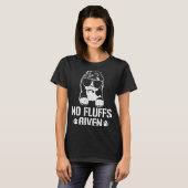 No Fluffs Given Doodle Dog Sheepadoodle T-Shirt (Vorne ganz)