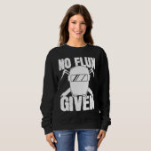 No Flux Given Welder Saying Helmet For Proud Metal Sweatshirt (Vorne ganz)