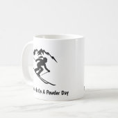 "No Friends On A Powder Day" Kaffeetasse (Vorderseite Links)