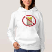 No Fries Sign Hoodie (Vorderseite)