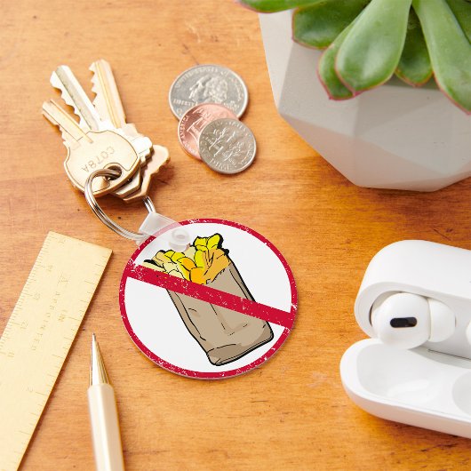 No Fries Sign Schlüsselanhänger