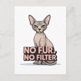 No Fur No Filter Sphynx Cat Attitude Art Postkarte