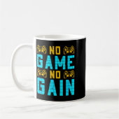 No Game No Gain Funny Gaming Quotes Gift For Playe Kaffeetasse (Links)
