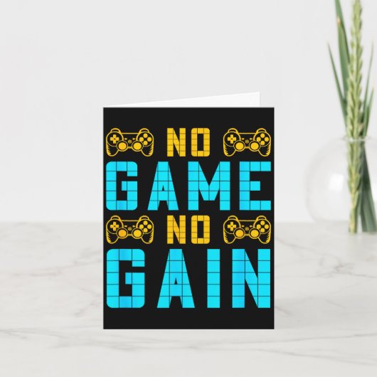 No Game No Gain Funny Gaming Quotes Gift For Playe Karte (Vorderseite)