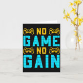 No Game No Gain Funny Gaming Quotes Gift For Playe Karte (Gelbe Blume)