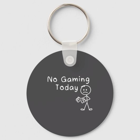 No Gaming Today Funny Gamer Sad Stickman Gaming Lo Schlüsselanhänger (Vorderseite)
