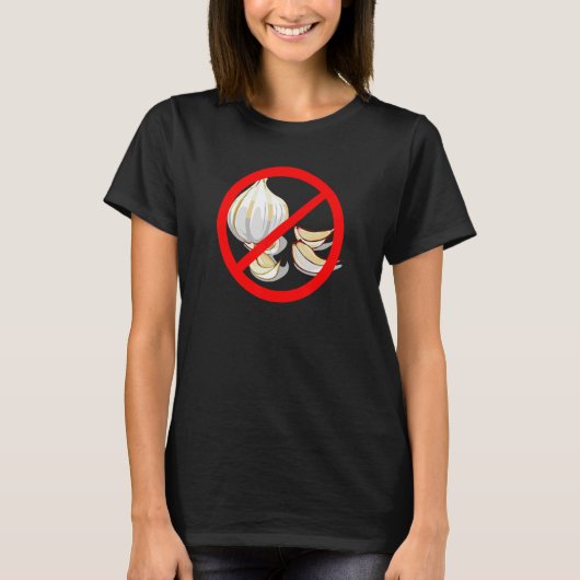 No Garlic Crossed Out Red Circle T-Shirt (Vorderseite)