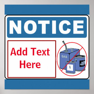 No GAs or Flammable on Premises, add text, Sign Poster