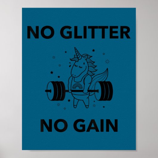 No Glitter No Gain Funny Gym Workout Motivational  Poster (Vorne)