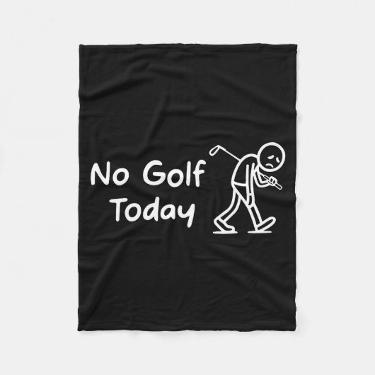 No Golf Today Funny Sad Graphic Stickman Golfer Fi Fleecedecke (Vorderseite)