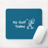 No Golf Today Funny Sad Graphic Stickman Golfer Fi Mousepad (Mit Mouse)