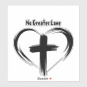 No Greater Love Cross Black Heart  Aufkleber (Blatt)
