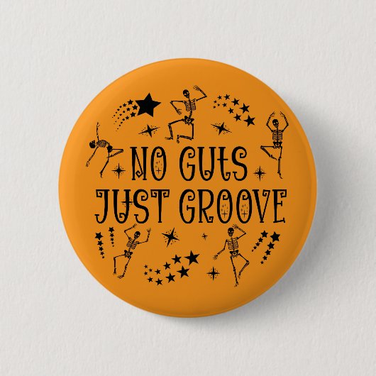 No Guts Just Groove Halloween Dancing Skeletons Button (Vorderseite)