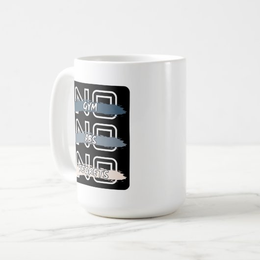 No Gym No Abs No bedauert kühnes Design Kaffeetasse (Vorderseite Links)