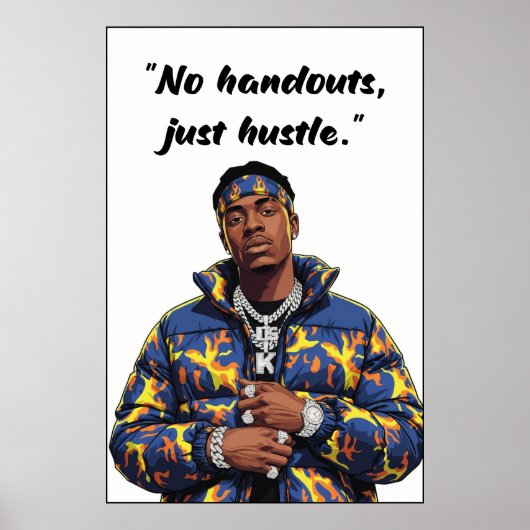 No Handouts Just Hustle – Street Motivation Poster (Vorne)