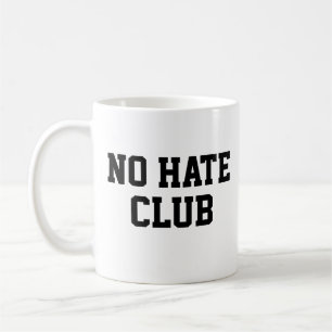 No Hate Club Kaffeetasse