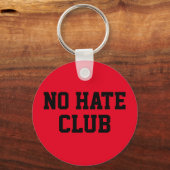 No Hate Club Schlüsselanhänger (Vorderseite)