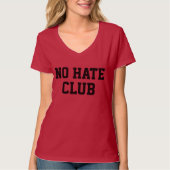 No Hate Club T-Shirt (Vorderseite)