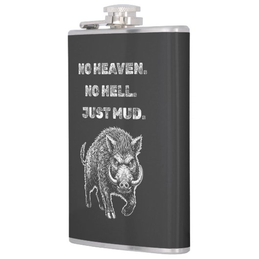 No Heaven. No Hell. Just Mud. Flachmann (Links)