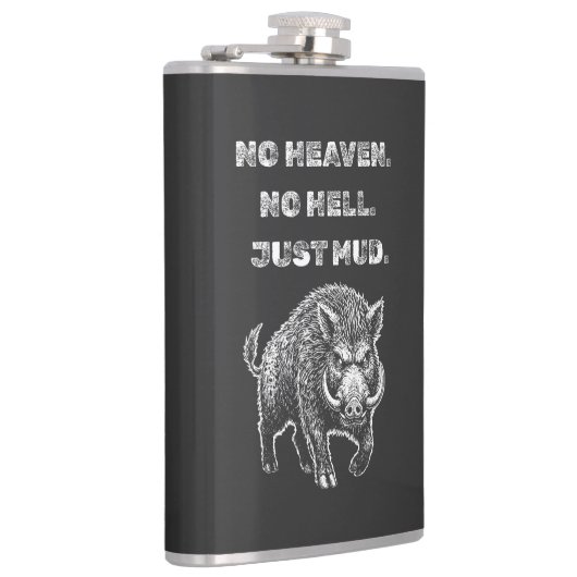 No Heaven. No Hell. Just Mud. Flachmann (Rechts)