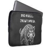 No Heaven. No Hell. Just Mud. Laptopschutzhülle (Vorne Rechts)