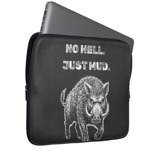 No Heaven. No Hell. Just Mud. Laptopschutzhülle (Vorne Rechts)