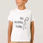 No Hockey Today Funny Ice Rink Vibe Stick And Skat T-Shirt (Vorderseite)