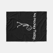 No Hockey Today Funny Sad Stickman Hockey Lovers M Fleecedecke (Vorderseite (Horizontal))