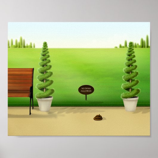 "No Hogs Zullowns" Funny Dog Poo in Beautiful Park Poster (Vorne)