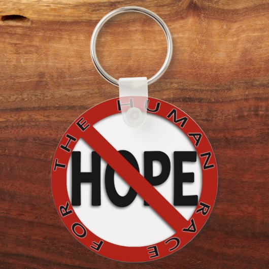No Hope Sign Schlüsselanhänger (Vorderseite)