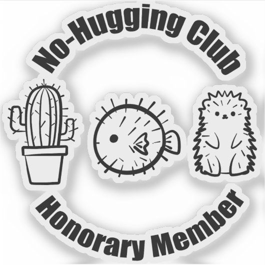 No Hugging Club Aufkleber (Vorderseite)