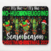 No Hugging Season Xmas 2021 Elf Reindeer Santa Ca  Mousepad (Vorne)