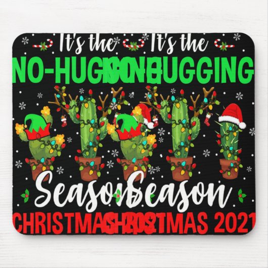 No Hugging Season Xmas 2021 Elf Reindeer Santa Ca  Mousepad (Vorne)
